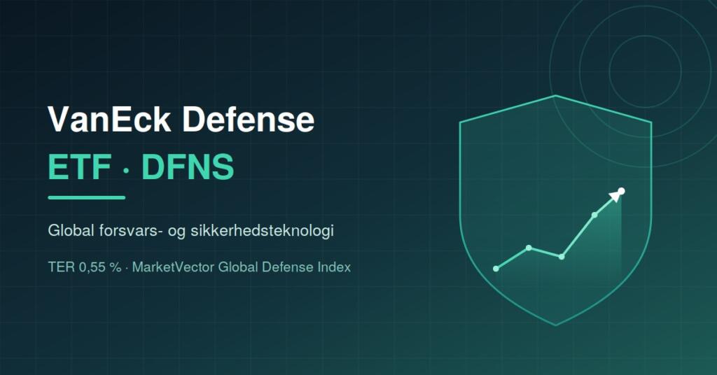 VanEck Defense ETF (DFNS) - komplet analyse 2026